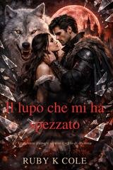 Ruby K. Cole - Il lupo che mi ha spezzato (2026)