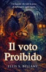 Ellis S. Bellamy - Il voto proibito (2026)