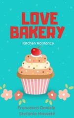 Francesca Daniele, Stefania Massetti - LOVE BAKERY (2026)