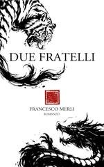 Francesco Merli - DUE FRATELLI (2026)