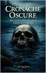Emanuela Ferrara - Cronache Oscure (2026)