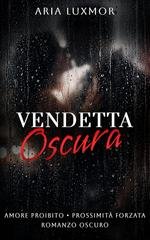 Aria Luxmor - Vendetta Oscura (2026)