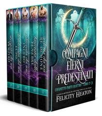 Felicity Heaton - Compagni Eterni Predestinati Cofanetto Vol. 4. Libri 17–21 (2046)