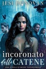 Jesi Donovan - Corte Dei Peccatori Vol. 3. Incoronato Dalle Catene (2026)
