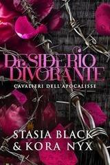 Stasia Black, Kora Nyx - Cavalieri dell'Apocalisse Vol. 4. Desiderio Divorante (2026)
