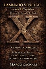 Marco Caciolli - Damnatio Venetiae. La trilogia completa (2026)
