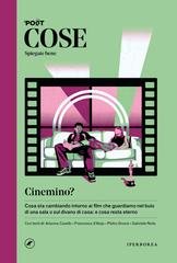Nicola Sofri (a cura di) - Cose spiegate bene. Cinemino? (2026)