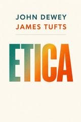 John Dewey, James Tufts - Etica (2026)