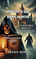 Franco Nicoli - Indagine di una morte sospetta. La misteriosa morte di Ugo II di Toscana (2026)