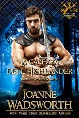 Joanne Wadsworth - I fratelli Matheson Vol. 8. La carezza dell'Highlander (2026)