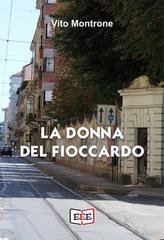 Vito Montrone - La donna del Fioccardo. Le indagini dell'ispettore Corsini (2026)