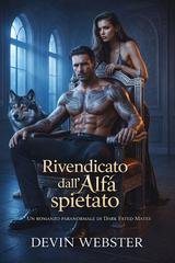 Devin Webster - Rivendicato dall'alfa spietato (2026)
