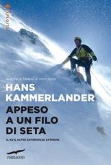 Hans Kammerlander - Appeso a un filo di seta (2022)