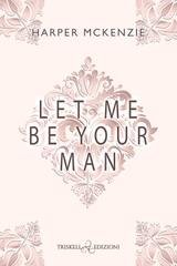Harper McKenzie - Let me be your man (2026)