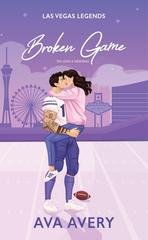 Ava Avery - Broken Game. Tra Odio e Desiderio (2026)