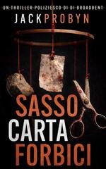 Jack Probyn - Stephanie Broadbent Vol. 6. Sasso, Carta, Forbici (2026)