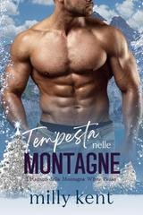 Milly Kent - I Ragazzi della Montagna White Peaks Vol. 2. Tempesta nelle Montagne (2026)