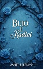 Janet Sterling - Cuori selvaggi Vol. 2. Buio e Radici (2026)
