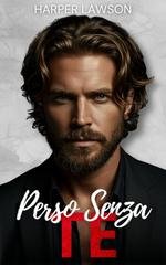 Harper Lawson - Cadendo, Per Te Vol. 3. Perso Senza Te (2026)