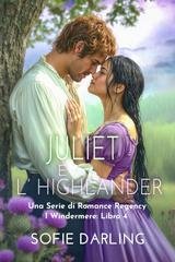 Sofie Darling - I Windermere Vol. 4. Juliet e l’highlander (2026)