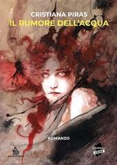 Cristiana Piras - Il rumore dell'acqua (2026)