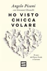 Angelo Pisani, Giovanni Chianelli - Ho visto Chicca volare (2024)
