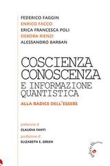 AA.VV. - Coscienza e conoscenza e informazione quantistica. Alle radici dell'essere (2026)
