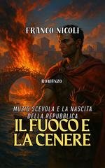 Franco Nicoli - Il fuoco e la cenere (2026)
