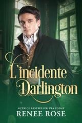 Renee Rose - L'incidente Darlington (2026)