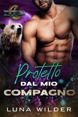 Luna Wilder - Midnight Haven Vol. 4. Protetto dal mio compagno (2026)