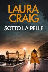 Laura Craig - Le dolci note del crimine Vol. 3. Sotto la pelle (2026)