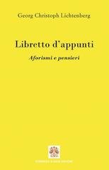 Georg Christoph Lichtenberg - Libretto d’appunti. Aforismi e pensieri (2020)