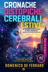 Domenico De Ferraro - Cronache distopiche cerebrali estive (2026)