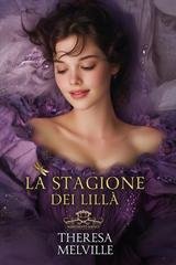 Theresa Melville - Agreements Agency Vol. 5 . La stagione dei lillà (2026)