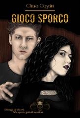 Chiara Casalini - Gioco sporco (2020)