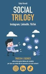 Eddy Girardi - Social trilogy. Instagram, LinkedIn, Tiktok (2022)